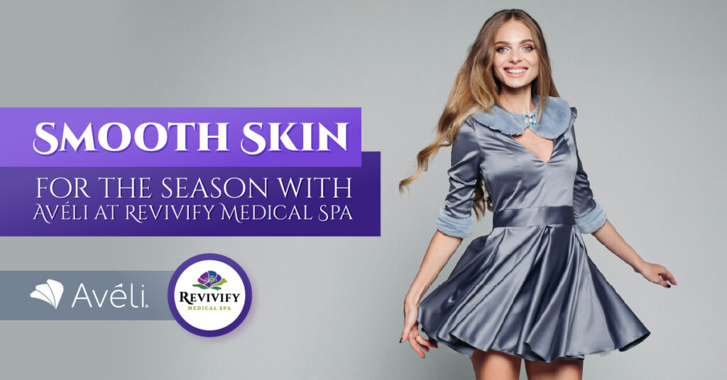 Smooth Skin for the Season with Avéli - Cellulite Removal