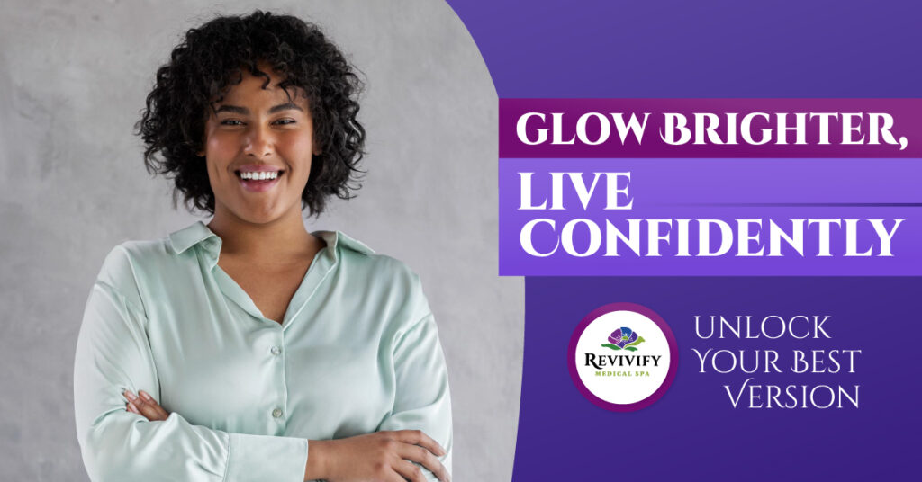 Glow Brighter, Live Confidently - Unlock your Best Version