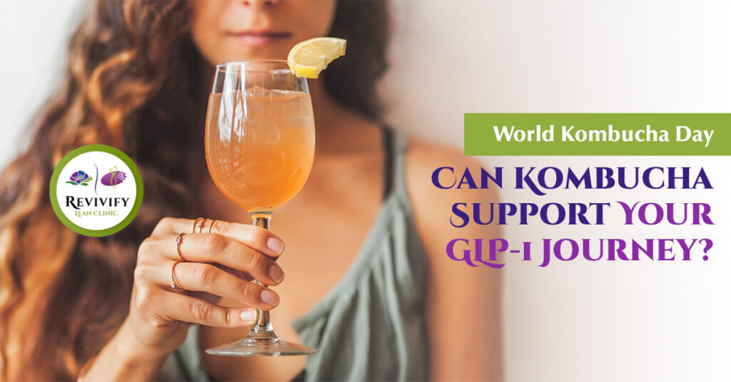 World Kombucha Day: Can Kombucha Benefit Your GLP-1 Diet?